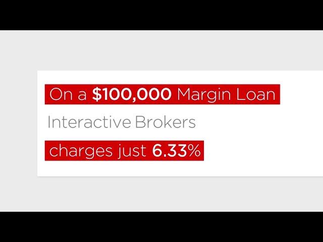 Do you know how much your broker charges for a $100,000 margin loan?