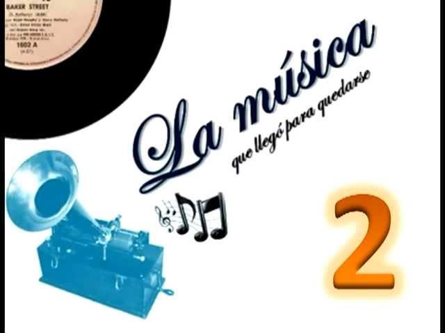 La Música que llego para quedarse 2. Remasterizadas Completas.