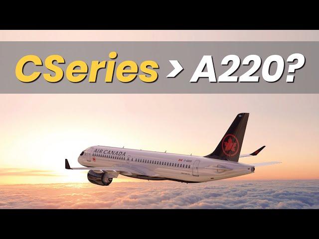 How the Bombardier CSeries became the Airbus A220 - the full story (1/2)