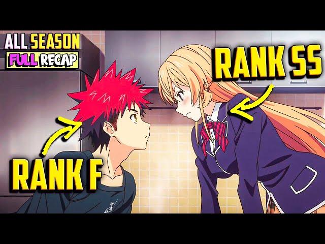 ️Rank F Chef Joins an Elite Academy where he Must Become The Best Chef Ever Food Wars All Seasons