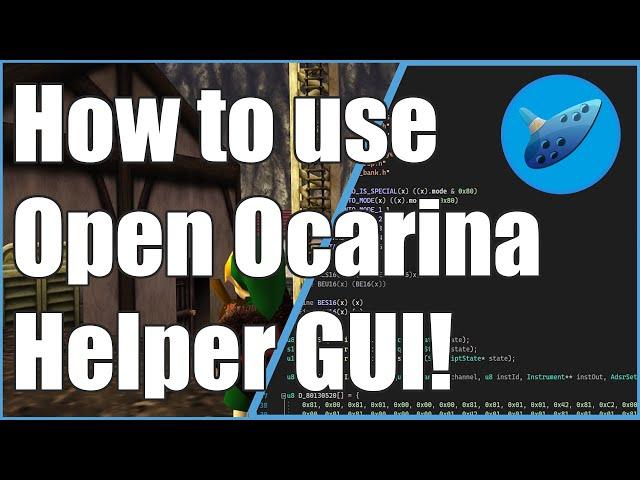 How to use Open Ocarina Helper GUI