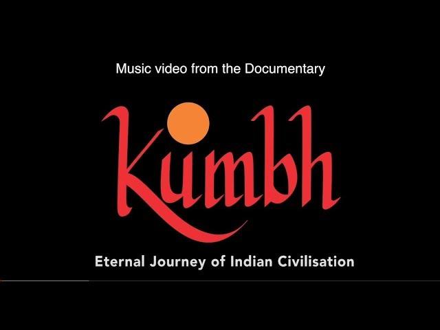 Kumbh Song - Music Video