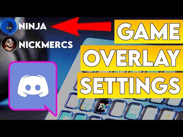  Change Discord Game Overlay Settings // Discord Tutorial