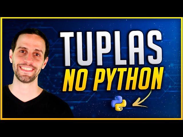 O que São e Como Usar Tuplas no Python?