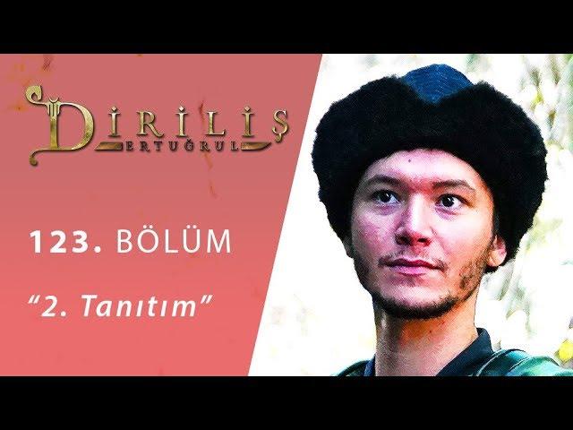 Diriliş Ertuğrul 123. Bölüm 2.Fragmanı