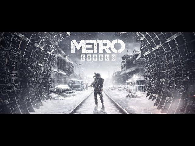 METRO EXODUS ИГРОФИЛЬМ (НА РУССКОМ ПРОХОЖДЕНИЕ БЕЗ КОММЕНТАРИЕВ)