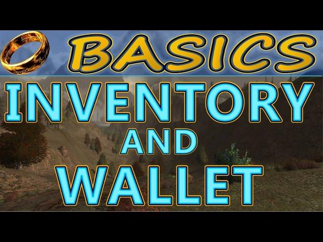 LOTRO: Basics "Inventory and Wallet" - Bag/Money System | The Lord of the Rings Online Guide