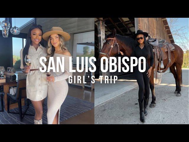 GIRL'S TRIP | San Luis Obispo | Brenna Anastasia