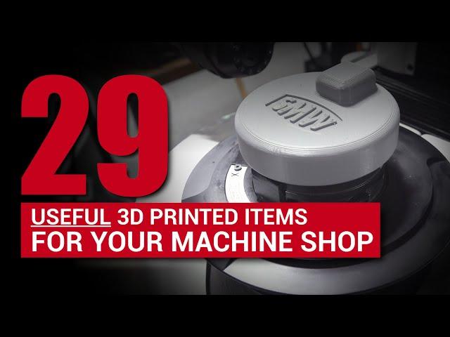 Useful 3D Printed Items for CNC & Machine Shops!