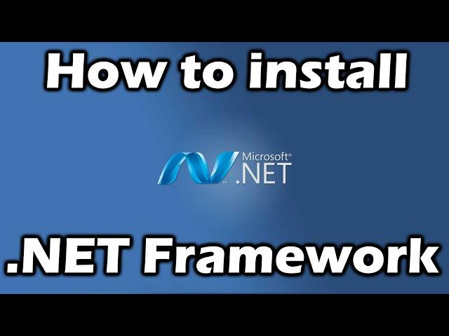 How to install  .Net Framework