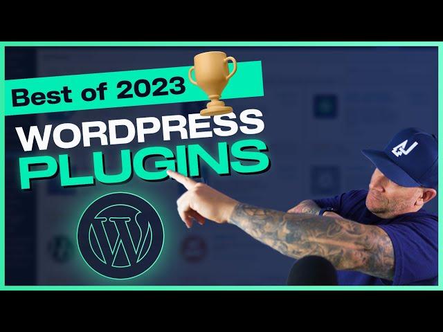 My Top 10 BEST WordPress Plugins for 2023 