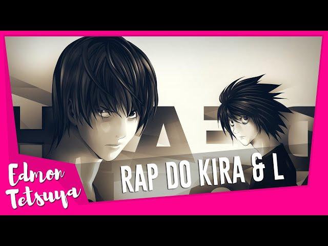 Edmon Tetsuya ft. Naruto Fan - Kira & L from Death Note (New Anime Rap 2021)