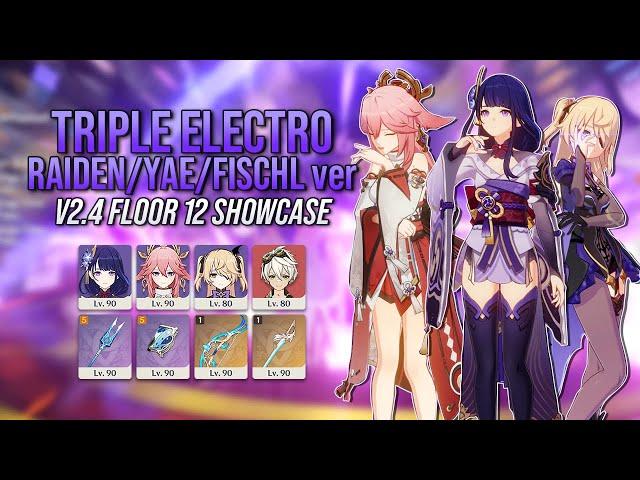 TRIPLE ELECTRO (Raiden/Yae/Fischl) - v2.4 Spiral Abyss Floor 12 1st Half Showcase | Genshin Impact