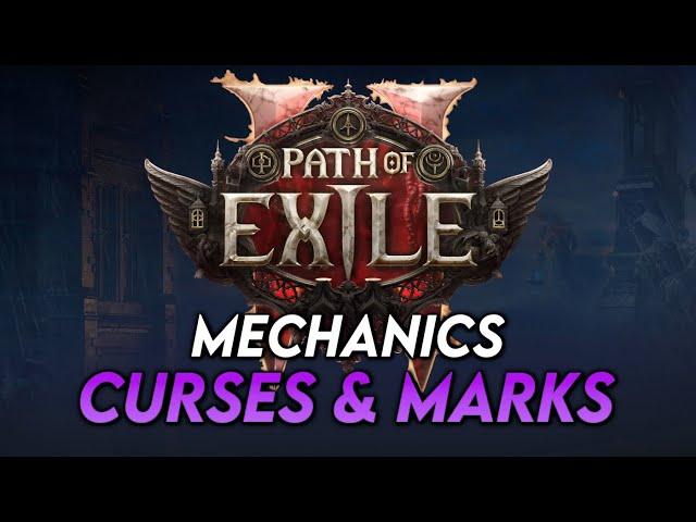 Path of Exile 2 Mechanics: Curses & Marks