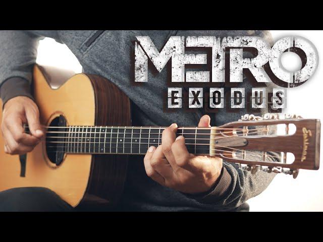 Metro Exodus - Dawn of Hope (Guitar cover)