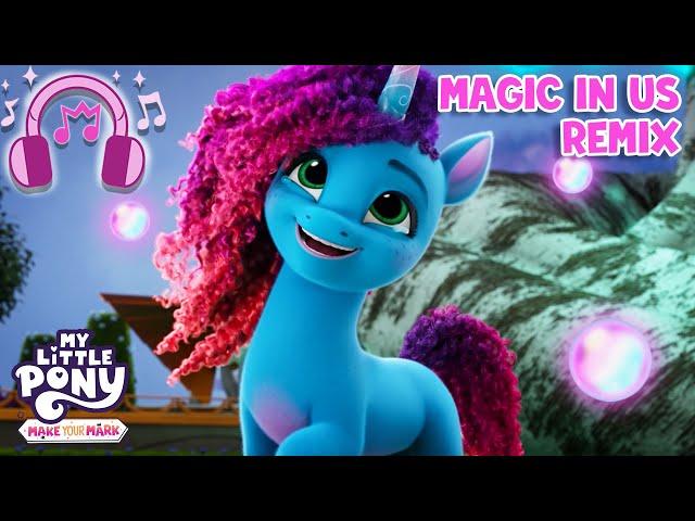  My Little Pony: Make Your Mark | Magic In Us  REMIX  (Official Lyric Video) Music MLP Song