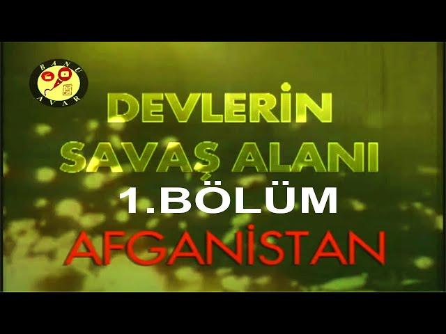 Banu AVAR | AFGANİSTAN : Devlerin Savaş Alanı-1.Bölüm : Sürgünler ve Davetler | 2001