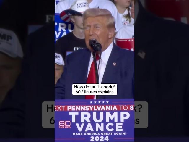 How do tariffs work? 60 Minutes explains