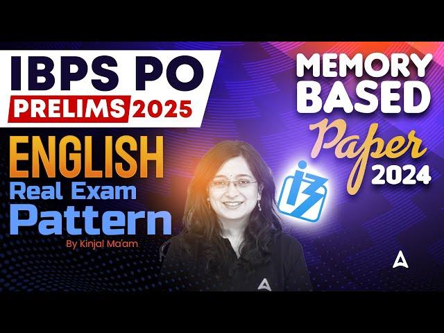 IBPS PO 2025 | IBPS PO English Memory Based Paper 2024 | By Kinjal Mam