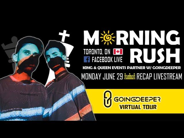 Going Deeper Virtual Tour - June 29, 2020 - Morning Rush