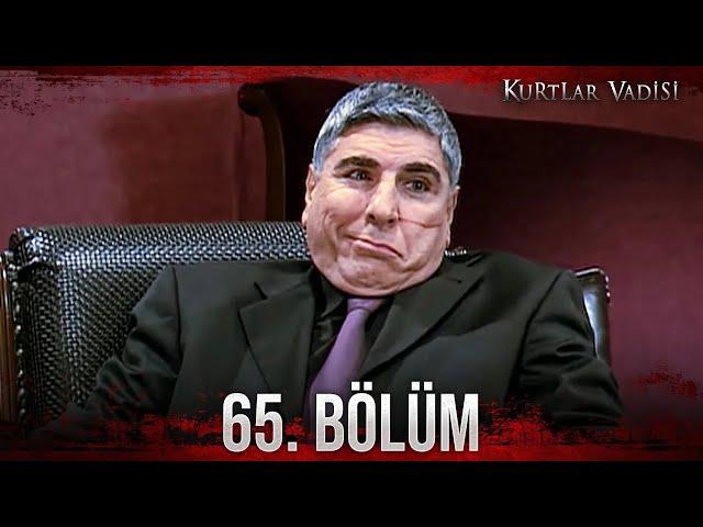 Kurtlar Vadisi - 65. Bölüm FULL HD