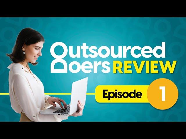 Outsourced Doer Review: Episode 1