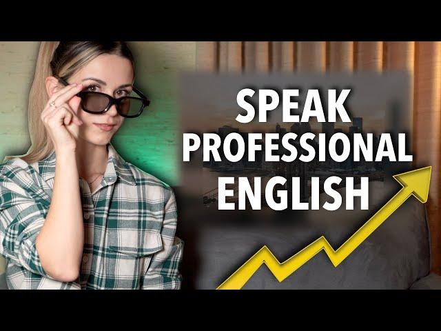 Speak Fluent Business English / Professional English