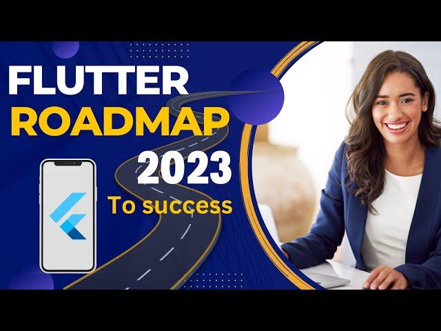 Roadmap to learn Flutter 2023 - Flutter Roadmap for beginners - Flutter tutorial for beginners