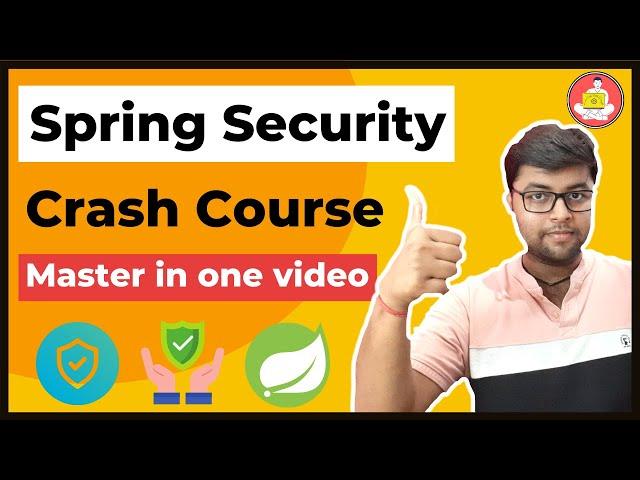 Spring Security in one video | Spring Security Crash Course | HINDI