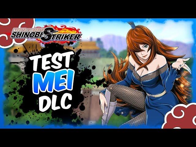 Naruto to Boruto Shinobi Striker / Test Mei (DLC)