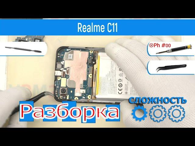 Как разобрать  Realme C11 RMX3231 Разборка и Ремонт