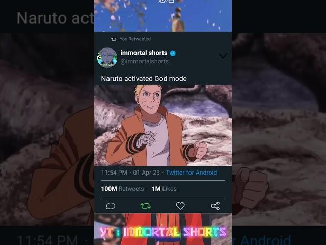 Naruto activated God mode