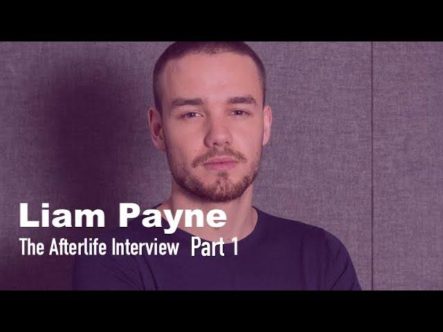 The Afterlife Interview with LIAM PAYNE (Part 1)