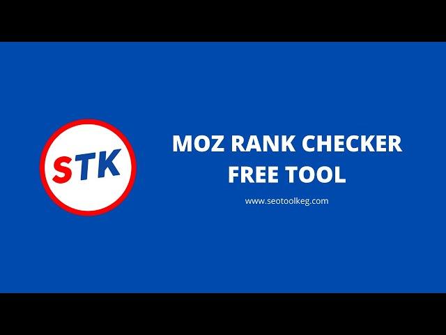 Moz Rank Checker Free Tool by SEO Tool Keg