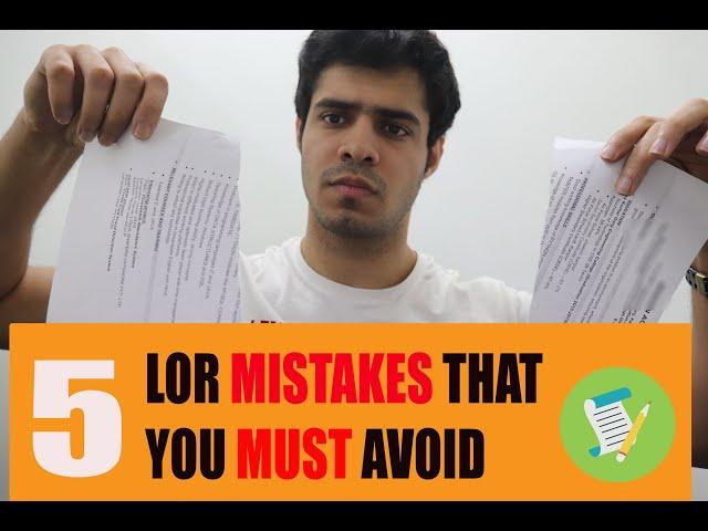 5 biggest LOR Mistakes that YOU should AVOID | Writing the perfect Letters of Recommendation