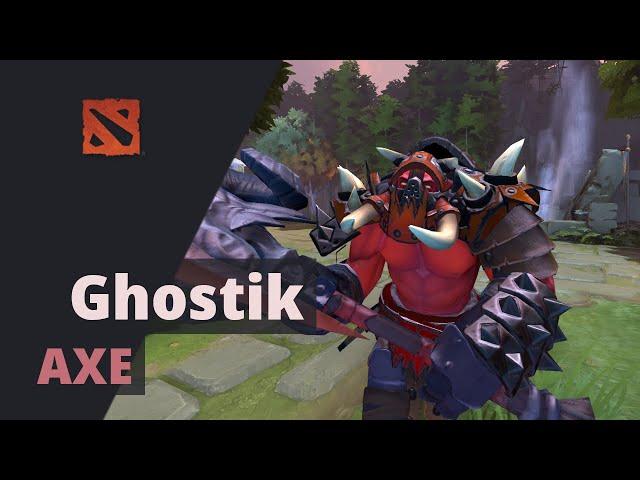 Ghostik plays Axe Dota 2 Full Game