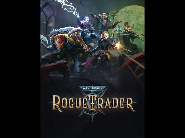 Warhammer 40,000 Rogue Trader 4# Завершение 1 главы - Нечестный