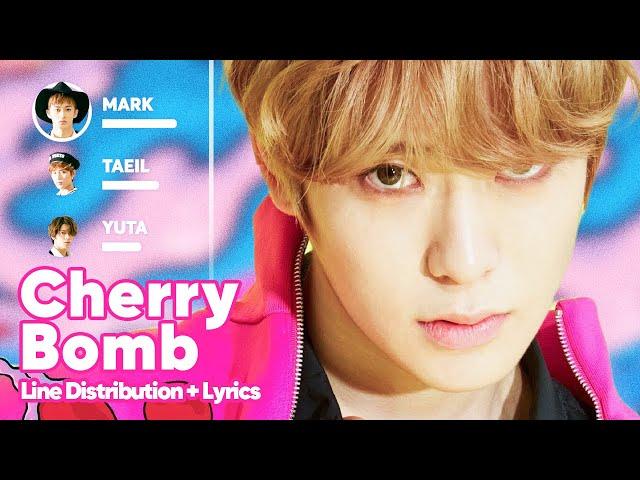 NCT 127 - Cherry Bomb (Line Distribution + Lyrics Karaoke) PATREON REQUESTED