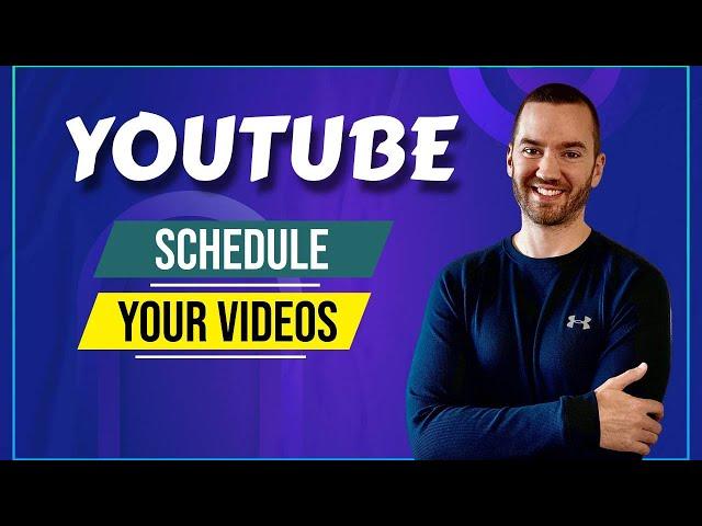 How To Schedule YouTube Video Upload (Quick Tutorial)