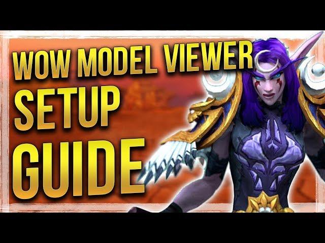 How to Install & Use - WoW Model Viewer - (OUTDATED)