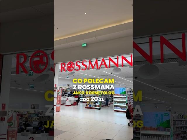 Co polecam z Rossmana jako kosmetolog do 20 zł 🫶