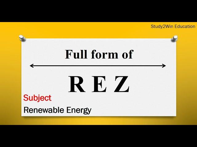 REZ ka full form | Full form of REZ in English | Subject - renewable energy