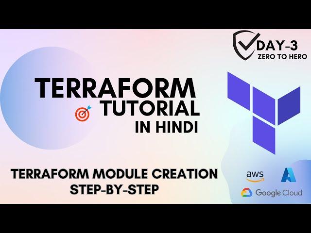 Day-3 | Terraform Modules in Hindi | Write your First Module | #terraform #s3cloudhub