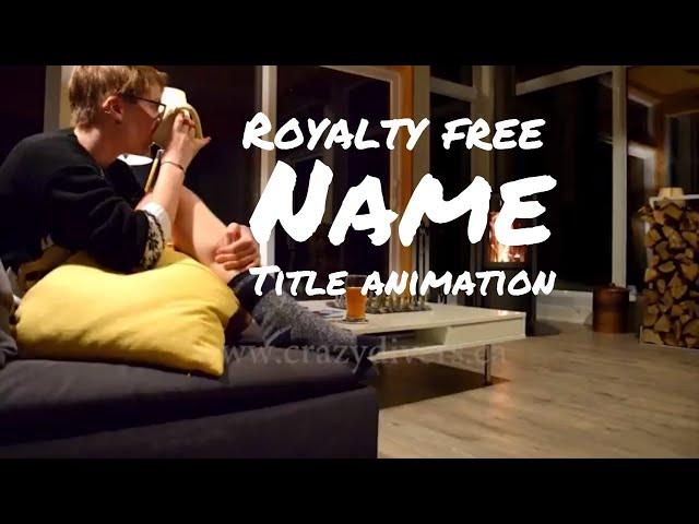 Name title animation | Royalty free after effect animation | Crazydivers