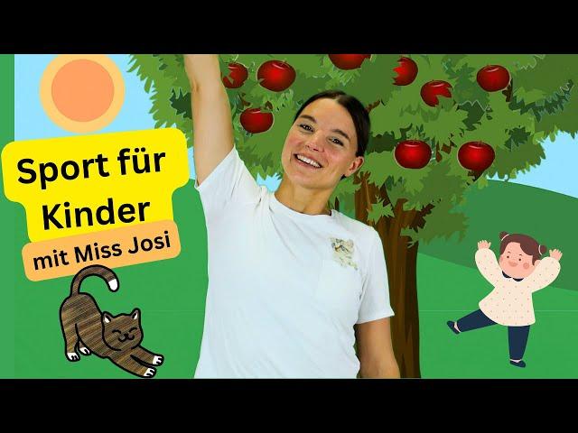 Bewegung und Sport für Kinder | Fitness zum Mitmachen | Spielerisch lernen mit Miss Josi