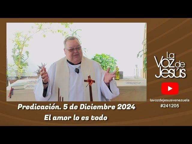 El amor lo es todo : 5 de Diciembre 2024 #241205