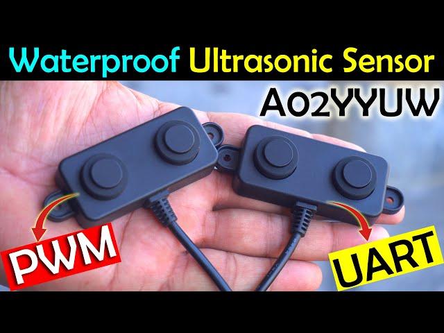 A02YYUW waterproof Ultrasonic Sensor UART and PWM with ESP32