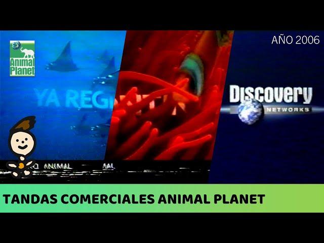 Tandas comerciales Animal Planet (2006)