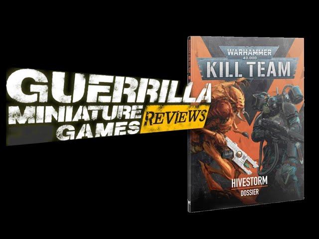 GMG Reviews - KILL TEAM (2024): Hivestorm Dossier by Games Workshop