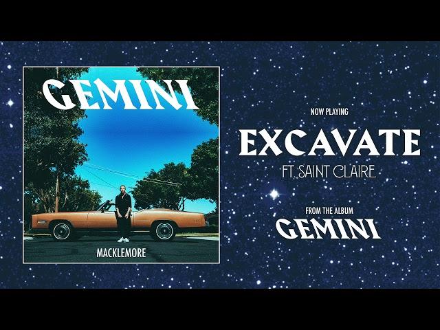 MACKLEMORE FEAT SAINT CLAIRE - EXCAVATE